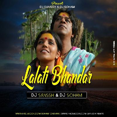 Lallati Bhandar - Dj Sanssh Dj Soham